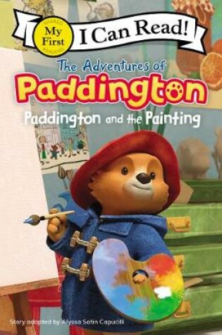 Cover of The Adventures of Paddington: Paddington and the Painting