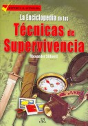 Book cover for La Enciclopedia de Las Tecnicas de Supervivencia