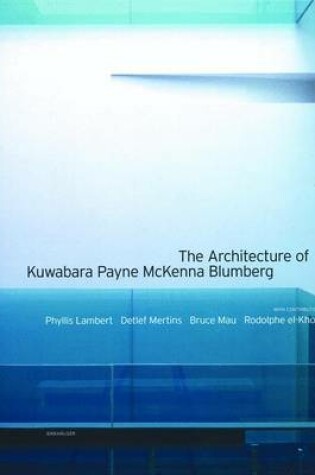 Cover of The Architecture of Kuwabara Payne McKenna Blumberg