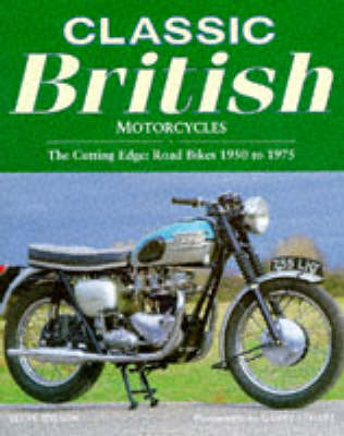 Book cover for CLASSIC BRITISH MOTORCYCLES