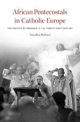 Cover of African Pentecostals in Catholic Europe