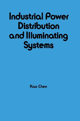 Book cover for Industrial Power Distribution and Illuminating Systems