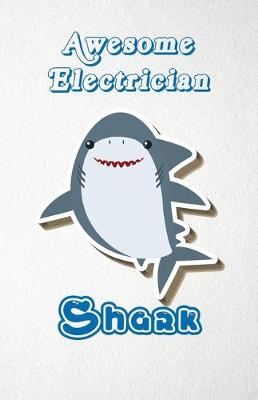 Book cover for Awesome Electrician Shark A5 Lined Notebook 110 Pages