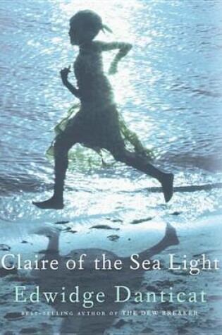 Cover of Claire of the Sea Light
