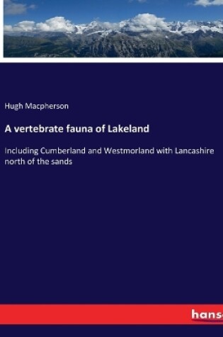 Cover of A vertebrate fauna of Lakeland