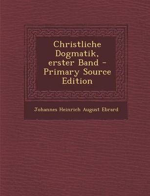 Book cover for Christliche Dogmatik, Erster Band