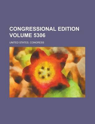 Book cover for Congressional Edition Volume 5306