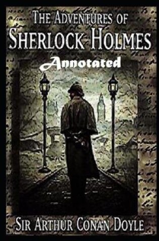 Cover of The Adventures of Sherlock Holmes "Annotated" Family Share Story