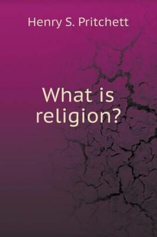 Cover of What is religion?