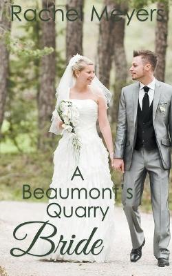 Book cover for A Beaumont's Quarry Bride