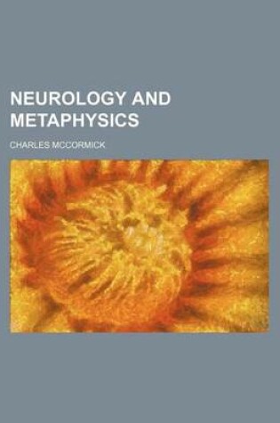 Cover of Neurology and Metaphysics