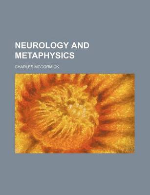 Book cover for Neurology and Metaphysics