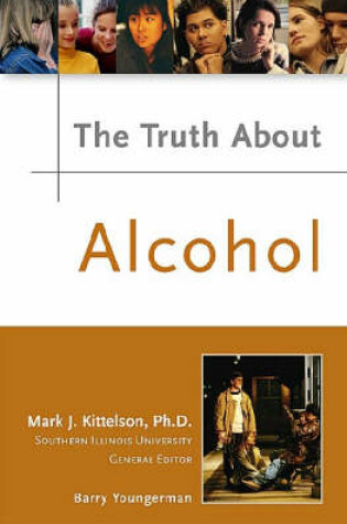 Cover of The Truth About Alcohol