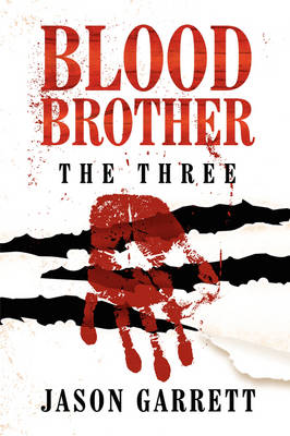 Book cover for Blood Brother: The Three