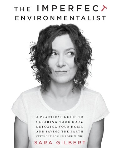 Book cover for The Imperfect Environmentalist