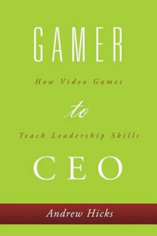 Cover of Gamer to CEO