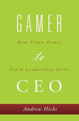 Cover of Gamer to CEO