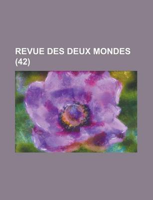 Book cover for Revue Des Deux Mondes (42)