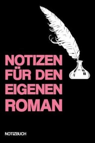 Cover of Notizen Für Den Eigenen Roman