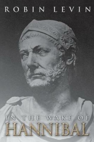 Cover of In the Wake of Hannibal