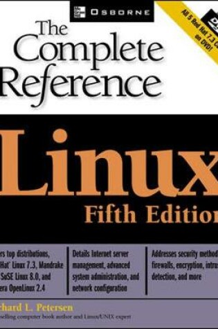 Cover of Linux: The Complete Reference, Fifth Edition (Red Hat 7.3 DVD Included)