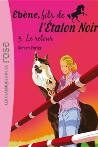 Cover of Ebene, Fils de L'Etalon Noir 03 - Le Retour