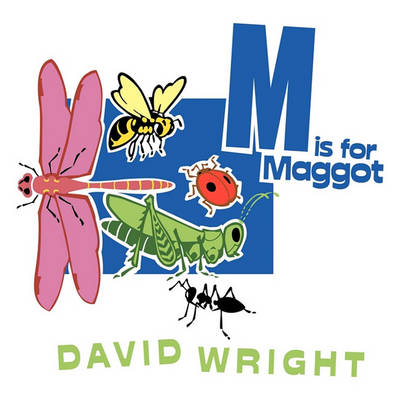 Book cover for M is for Maggot