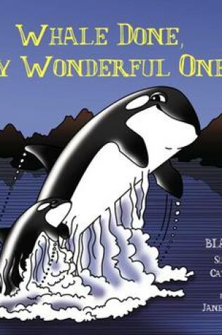 Cover of Whale Done, My Wonderful One!
