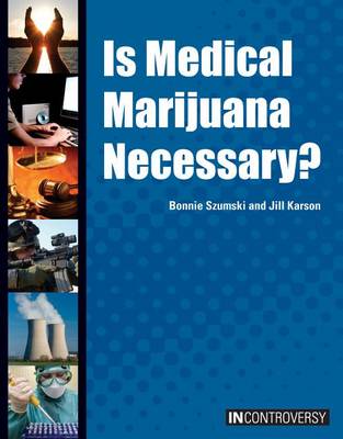 Book cover for Is Medical Marijuana Necessary?