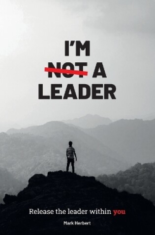 Cover of I'm [Not] a Leader