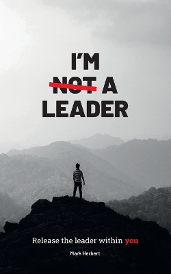 Book cover for I'm [Not] a Leader