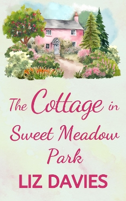 Cover of The Cottage in Sweet Meadow Park