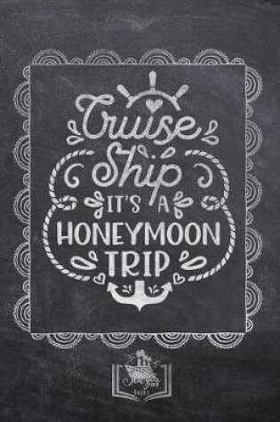 Cover of Cruise Ship It's A Honeymoon Trip