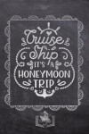 Book cover for Cruise Ship It's A Honeymoon Trip