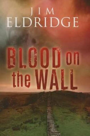 Cover of Blood On The Wall