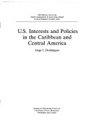 Book cover for United States Interests and Policies in the Caribbean and Central America