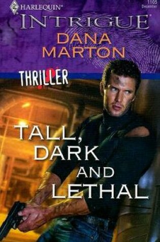 Cover of Tall, Dark and Lethal