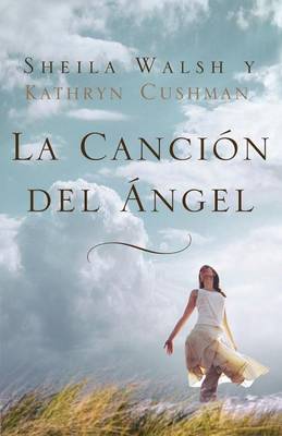 Book cover for La Canci�n del �ngel
