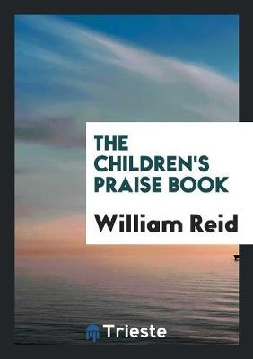 Book cover for The Children's Praise Book