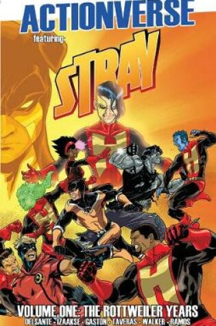 Cover of Actionverse: Stray- The Rottweiler Years