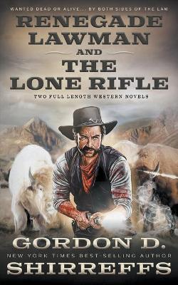 Book cover for Renegade Lawman and The Lone Rifle