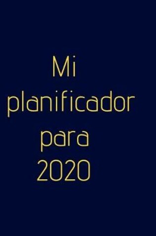 Cover of Mi planificador para 2020