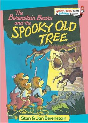 Cover of The Berenstain Bears and the Spooky Old Tree