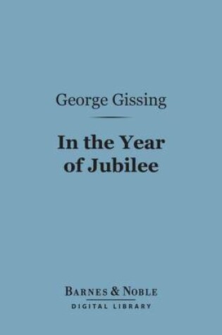 Cover of In the Year of Jubilee (Barnes & Noble Digital Library)
