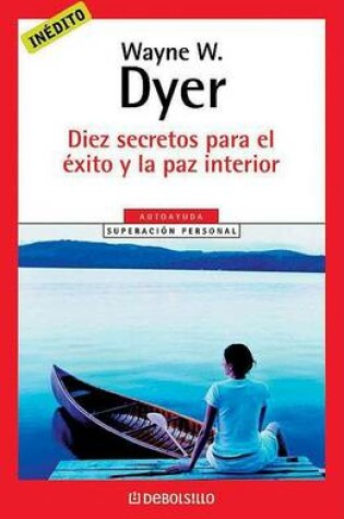 Cover of Diez Secretos Para el Exito y la Paz Interior