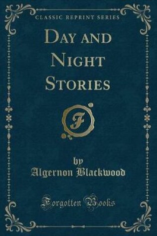 Cover of Day and Night Stories (Classic Reprint)