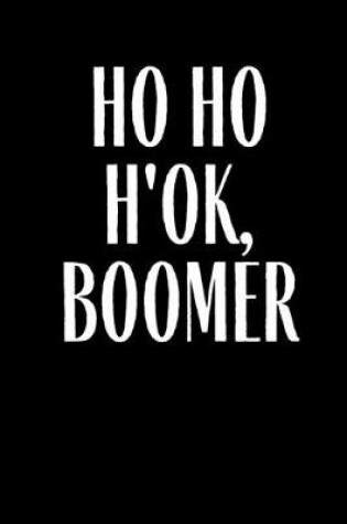 Cover of HO HO H'OK Boomer