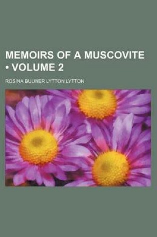 Cover of Memoirs of a Muscovite (Volume 2)