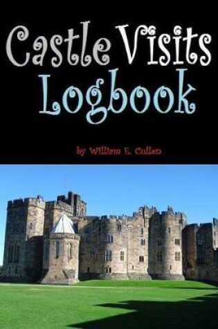 Cover of Castle Visits Logbook