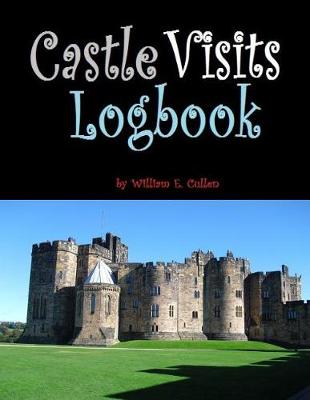 Book cover for Castle Visits Logbook
